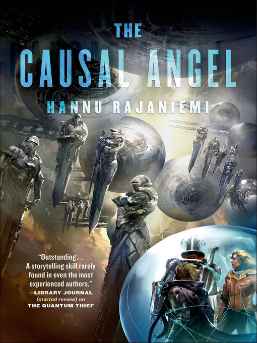 Title details for The Causal Angel by Hannu Rajaniemi - Available